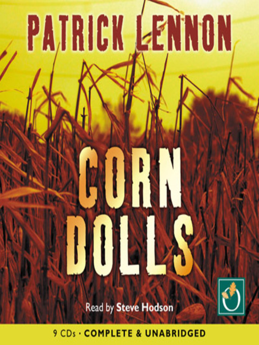 Title details for Corn Dolls by Patrick Lennon - Available